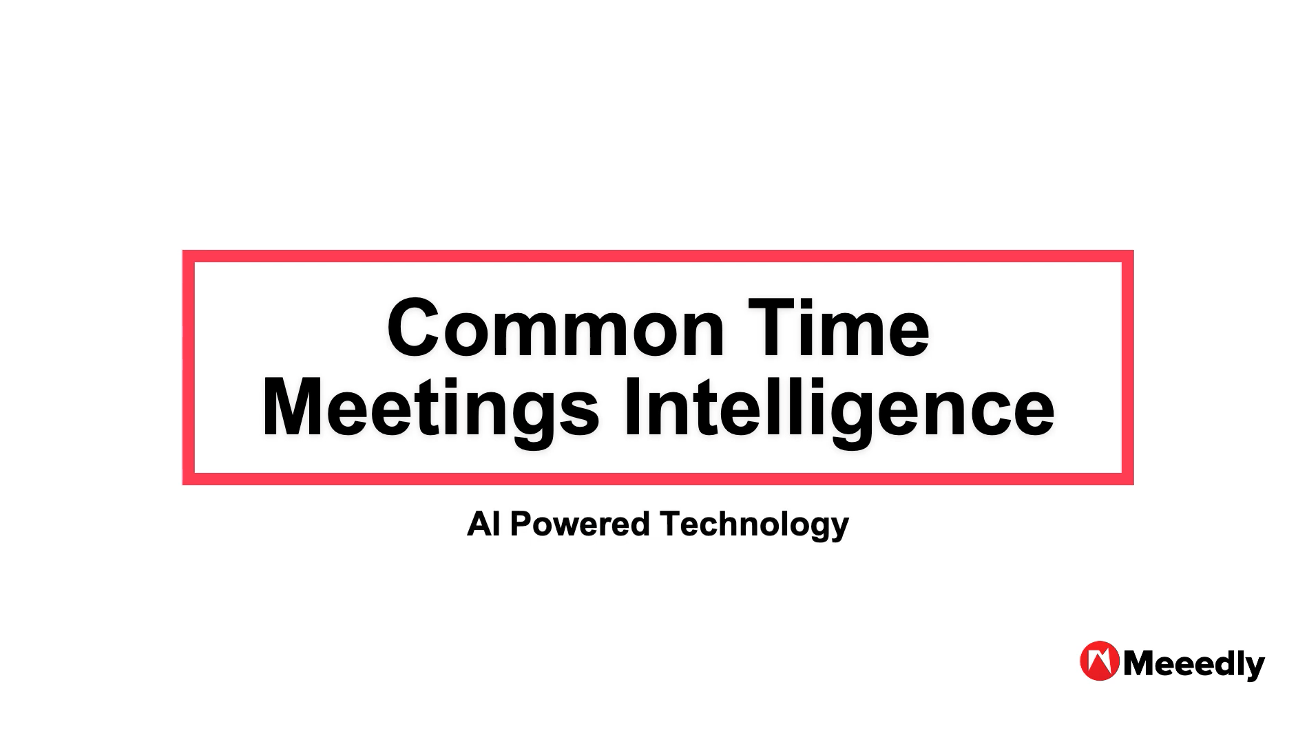Meeedly common time meetings intelligence